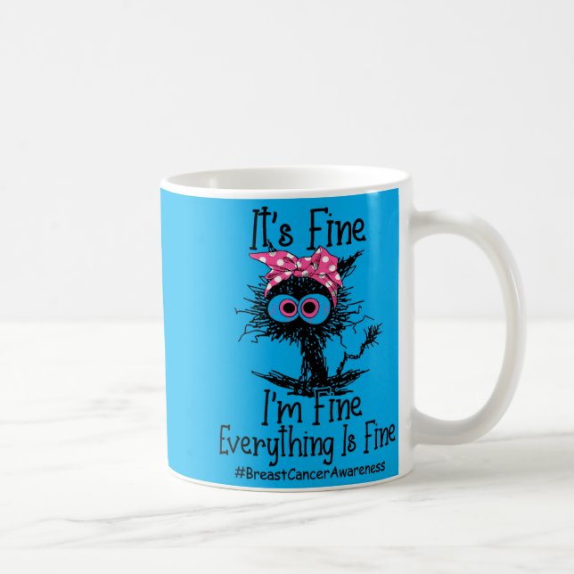 Fint Fint Allting Är Fint Bröstcancer Medvetenhet Kaffemugg (Höger)