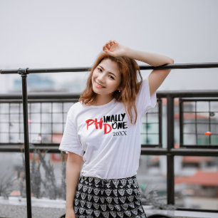 Fint gjort - Lustigt PHD Studenten-offertdesign T Shirt