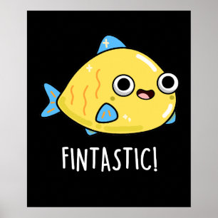 Fintastic Funny Fish Pun Mörk BG Poster