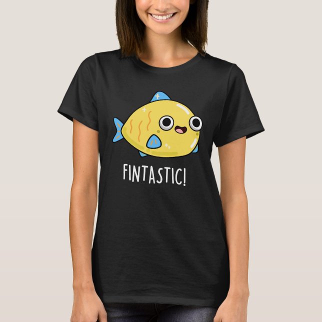 Fintastic Funny Fish Pun Mörk BG T Shirt (Framsida)