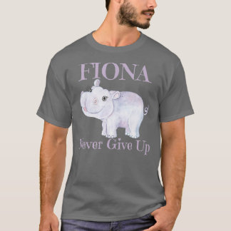 Fiona Hippo Aldrig Ge uppåt T Shirt