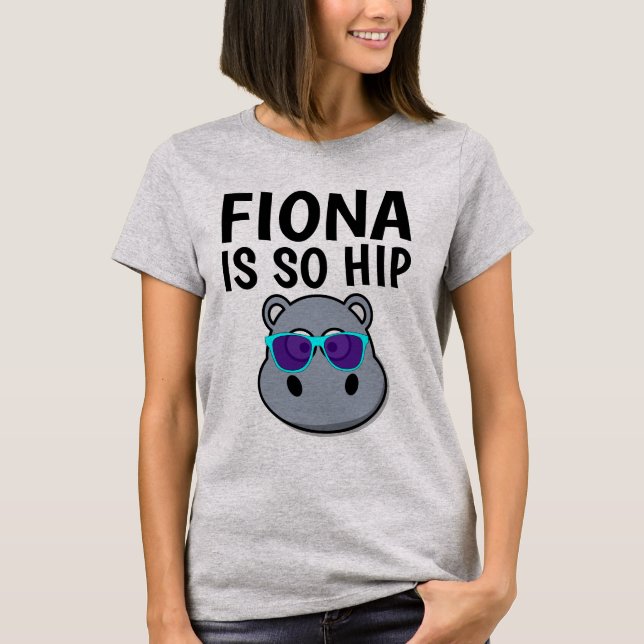 FIONA HIPPO ÄR SÅ HIP T-shirts (Framsida)