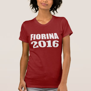 FIORINA 2016 T SHIRT