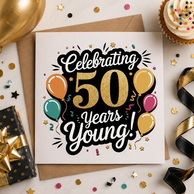 Fira 50 år Ungt - Ett Guldjubileumskort Julkort (Celebrating 50 Years Young Birthday Card)