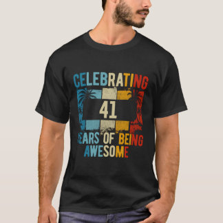 Firande av 41 år av att vara Fantastisk 41St Birth T Shirt
