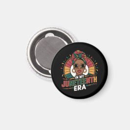 Firande av frihet: I MIN JUNETEENTH ERA Magnet