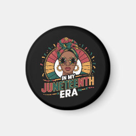 Firande av frihet: I MIN JUNETEENTH ERA Magnet