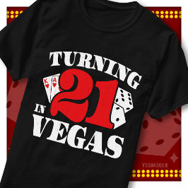 Firar 21-årsdagen på kasinot i Vegas Födelsedagsfi T Shirt