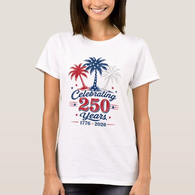 Firar 250 år Patriotiskt Tropiskt Tema T Shirt (Framsida)