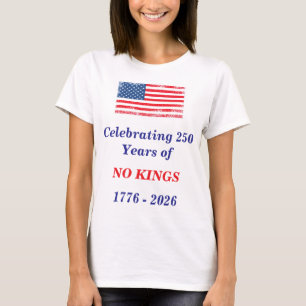Firar 250 år utan kungar, avslappnat t shirt
