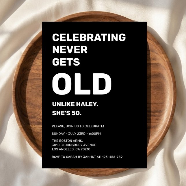Firar aldrig blir gammal rolig 50-årsdag inbjudningar (Skapare uppladdad)