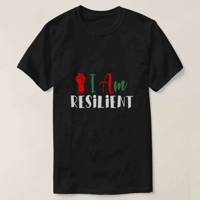 Firar Black History - Jag är Resilient Manar T Shirt (Design framsida)