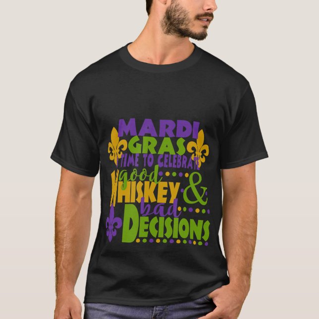 Firar Bra Whiskey Bad Funny Mardi Gras Gift T Shirt (Framsida)