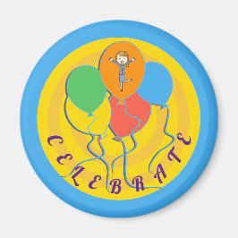 Firar ditt liv varje dag, ballonger magnet