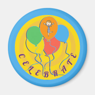 Firar ditt liv varje dag, ballonger magnet
