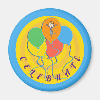 Firar ditt liv varje dag, ballonger magnet