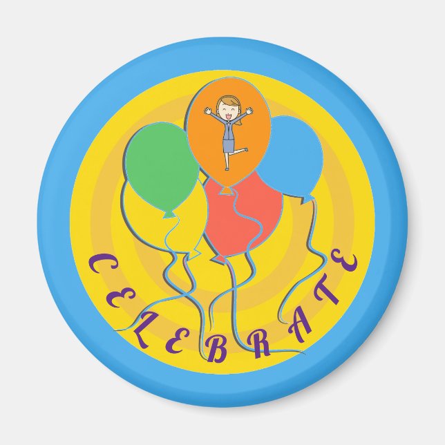 Firar ditt liv varje dag, ballonger magnet (Framsidan)