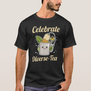 Firar Diverse Tea Pun för en tea-bag T Shirt