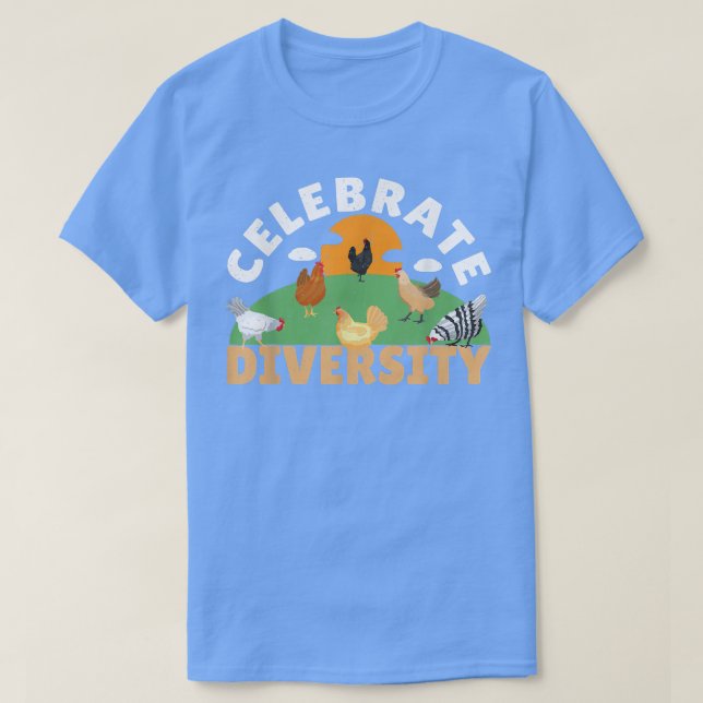 Firar Diversity Chicken Älskare Farmer Chicken O T Shirt (Design framsida)