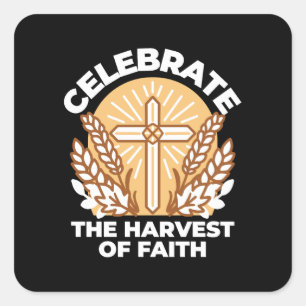 Firar Faith with Harvest - Inspirational Art Fyrkantigt Klistermärke