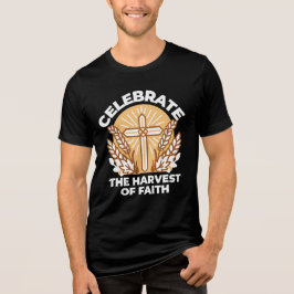 Firar Faith with Harvest - Inspirational Art T Shirt