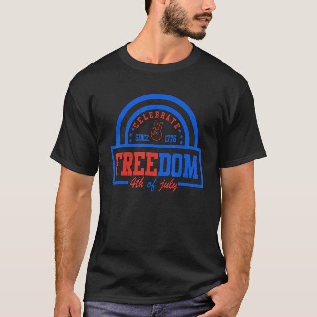 Firar sedan 1776 Frihet 4 juli T Shirt (Framsida)