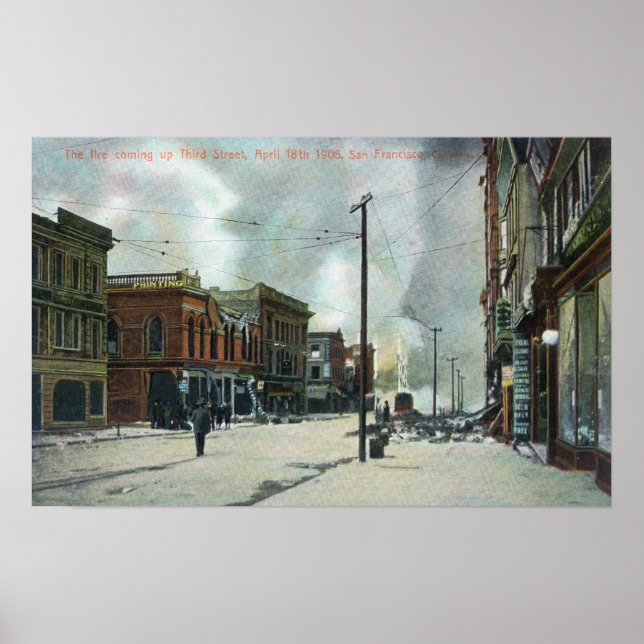 Fire Coming Up Third Street, 1906 Earthquake Poster (Framsidan)