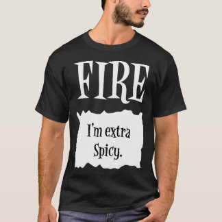Fire - Hett Packet Halloween Taco Costume T Shirt