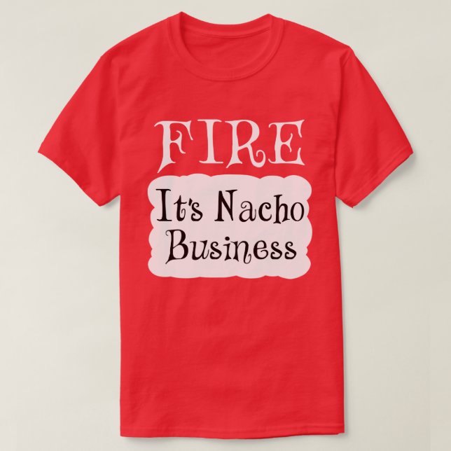 FIRE Hett Packet Halloween Taco Costume T Shirt (Design framsida)