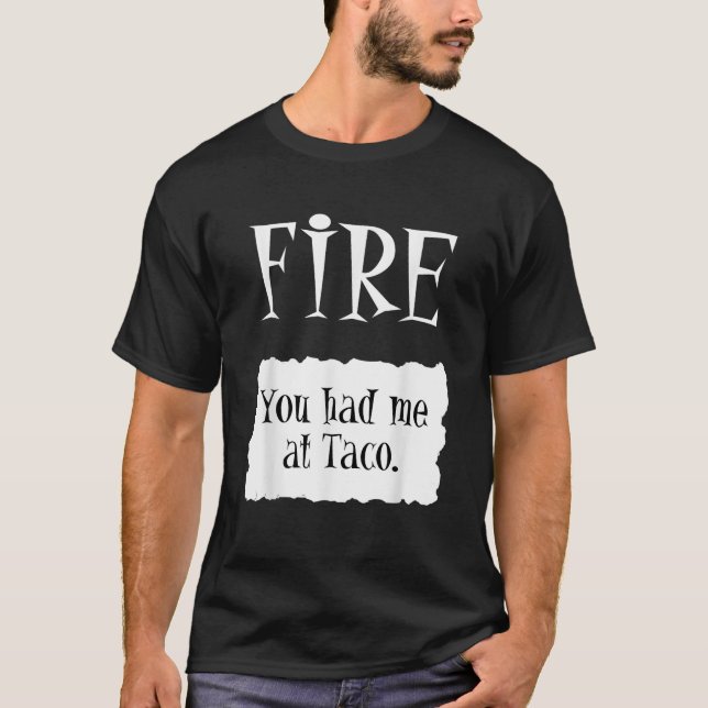 FIRE Hett Packet Halloween Taco Costume T Shirt (Framsida)