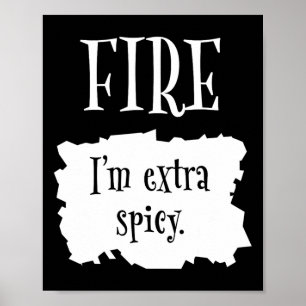Fire Hett Packet Halloween Taco I är Extra Spicy C Poster