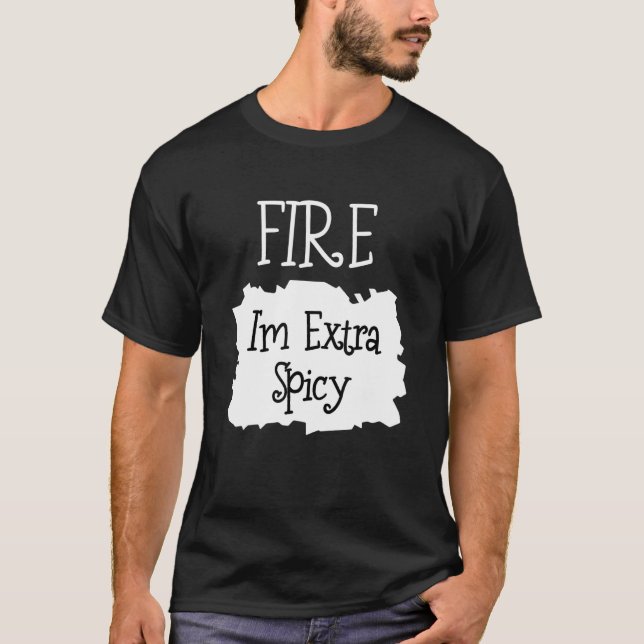 Fire Hett Packet Taco I är Extra Spicy Halloween T Shirt (Framsida)