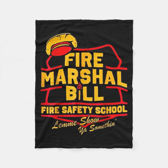 Fire Marshal Bill Safety School Funny Firefighter  Fleecefilt (Framsidan)