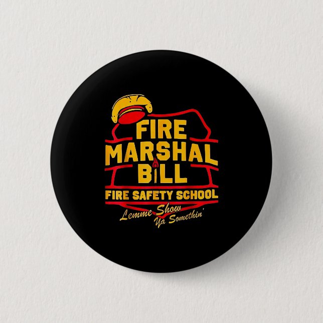 Fire Marshal Bill Safety School Funny Firefighter  Knapp (Framsida)