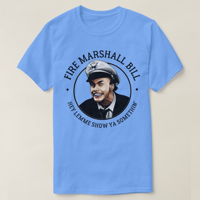Fire Marshall Bill T Shirt (Design framsida)