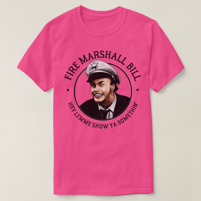 Fire Marshall Bill T Shirt (Design framsida)