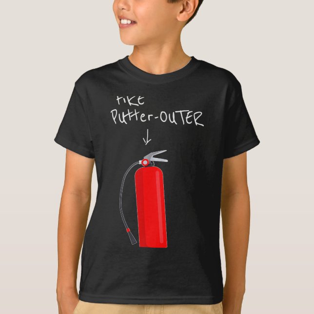 Fire Putter Outer Fire Extinguisher Fire Fighter F T Shirt (Framsida)