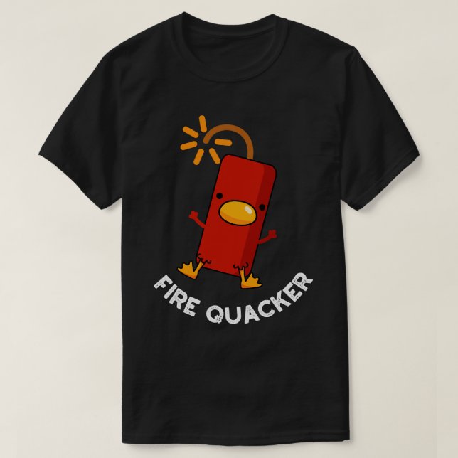 Fire Quacker Funny Fireworks Pun T Shirt (Design framsida)