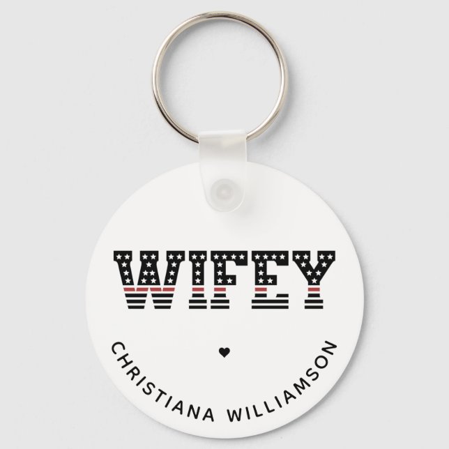 Fire Wifey Thin Red Line Firefighter Fireman-frukt Nyckelring (Framsida)