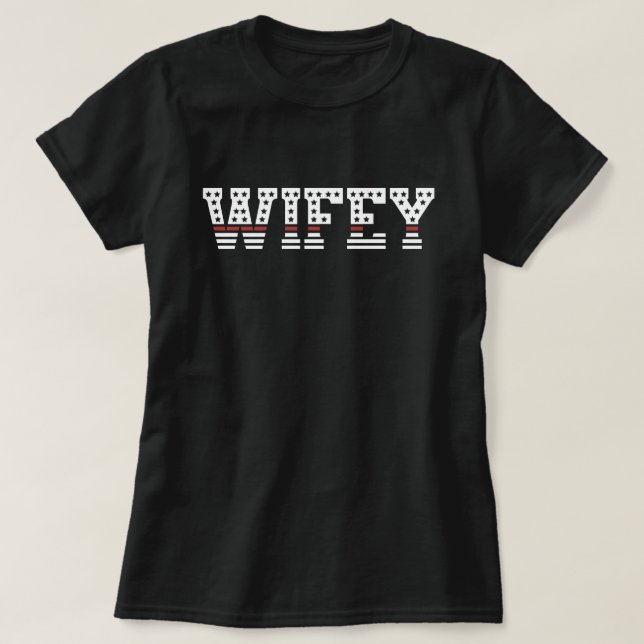 Fire Wifey Thin Red Line Firefighter Fireman-frukt T Shirt (Design framsida)