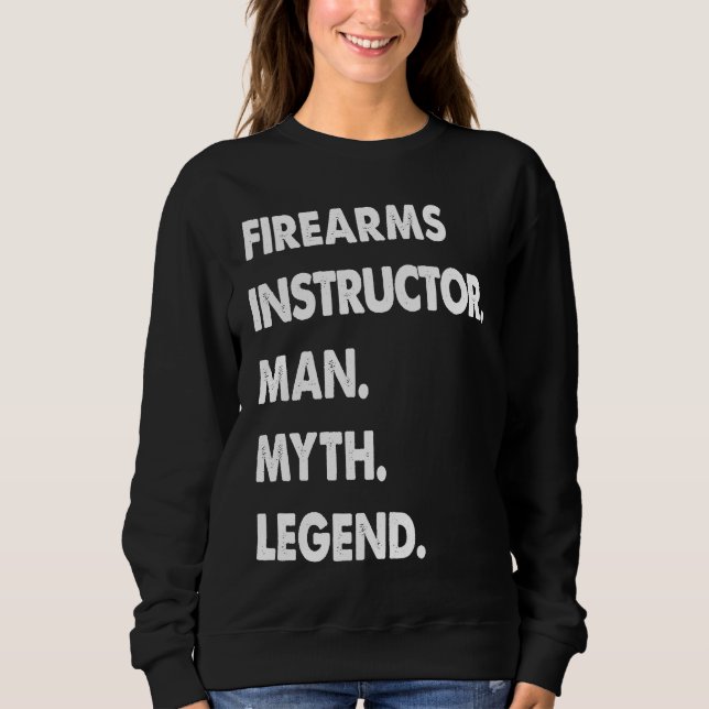 Firearms Instructor Man Myth Legend T Shirt (Framsida)