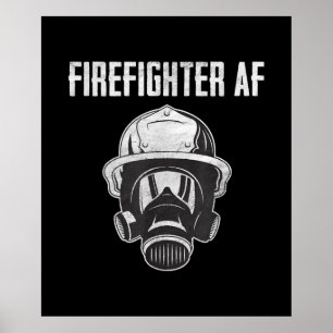 Firefighter AF Gasmask Funny Firefighter Poster