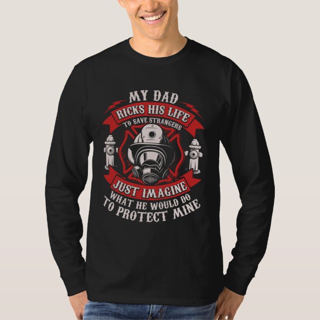 Firefighter Daughter   My Dad Risks His Life T Shirt (Framsida)