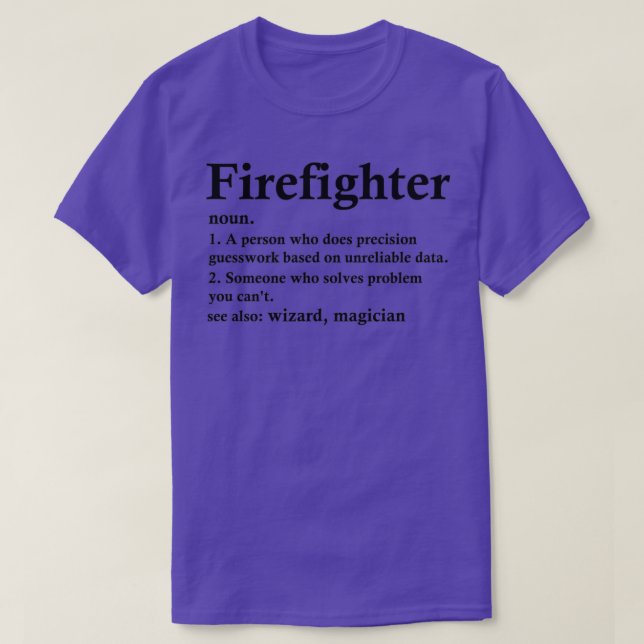 Firefighter Definition Funny Firefighter Occupati T Shirt (Design framsida)