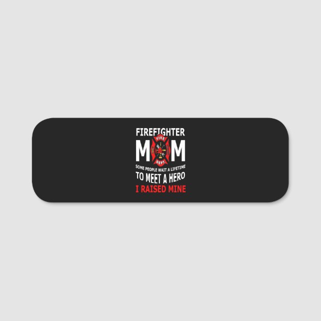 Firefighter | Firefighter Mamma Vissa personer Namnbricka (Framsida)