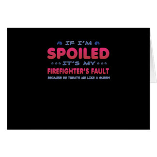 Firefighter Gift | Det är min brandsläckares felRo Hälsningskort