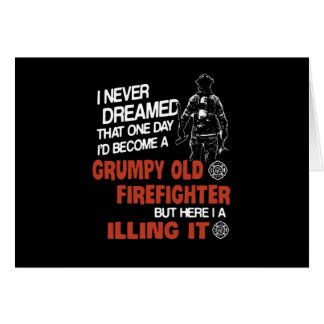 Firefighter Gift | Gumpy Old Firefighter Hälsningskort