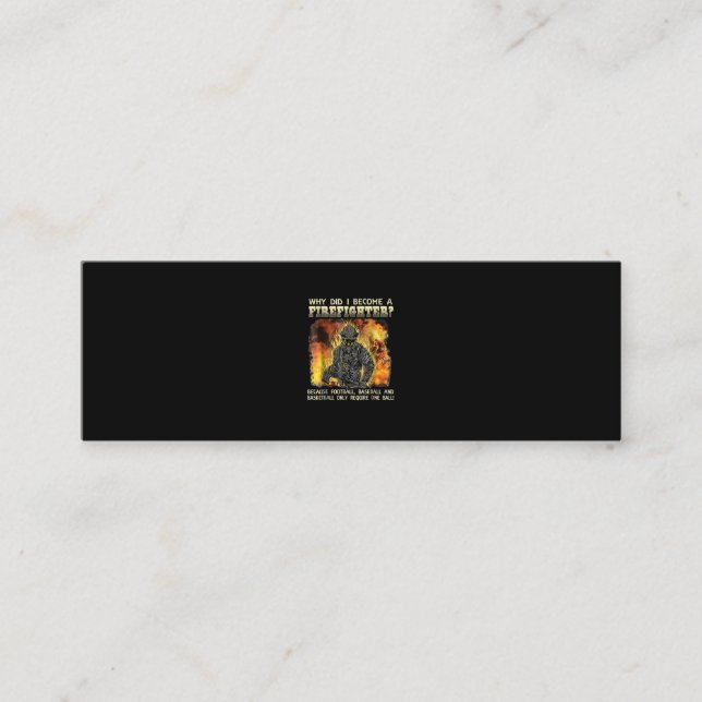 Firefighter Gift | Varför blev jag brandman? Mini Visitkort (Framsida)