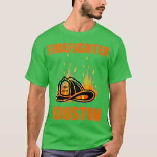 Firefighter Houston Fire Department Gift T Shirt
