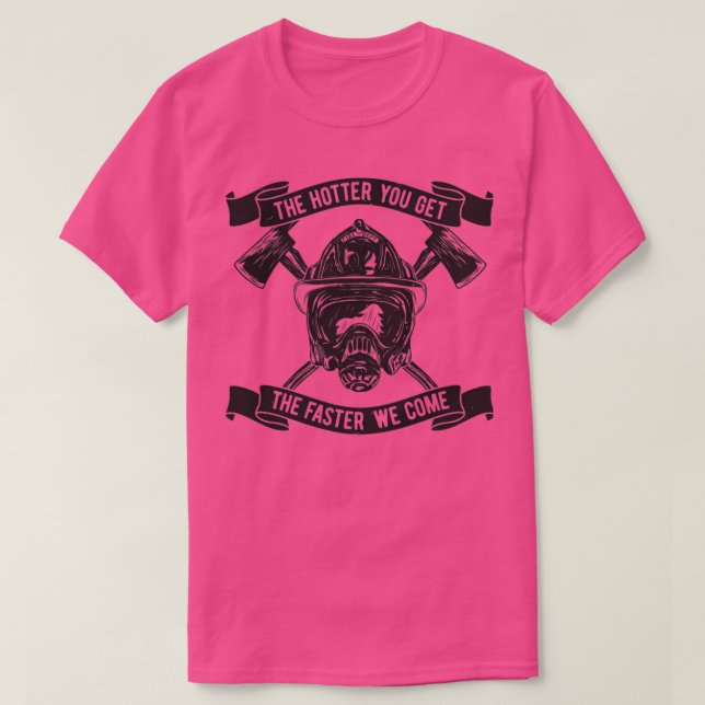 Firefighter Humor anpassad design T Shirt (Design framsida)